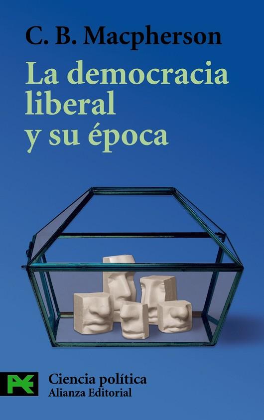 DEMOCRACIA LIBERAL Y SU EPOCA | 9788420655598 | MACPHERSON