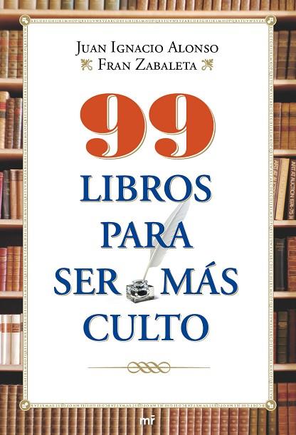 99 LIBROS PARA SER MAS CULTO | 9788427036550 | VARIS