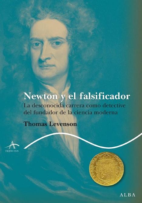 NEWTON Y EL FALSIFICADOR | 9788484286479 | LEVENSON