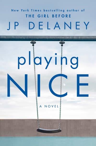 PLAYING NICE | 9780593356661 | J.P DELANEY