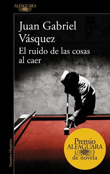 EL RUIDO DE LAS COSAS AL CAER | 9788420475073 | VASQUEZ