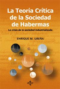 LA TEORIA CRITICA DE LA SOCIEDAD | 9788430945863 | UREÑA