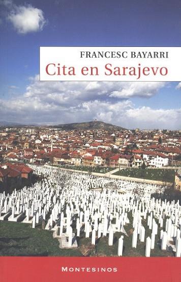 CITA EN SARAJEVO | 9788492616022 | BAYARRI