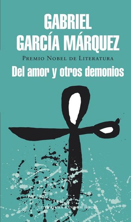 DEL AMOR Y OTROS DEMONIOS | 9788439729228 | GARCÍA MÁRQUEZ