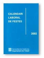 2002 CALENDARI LABORAL DE FESTES | 9788439356080