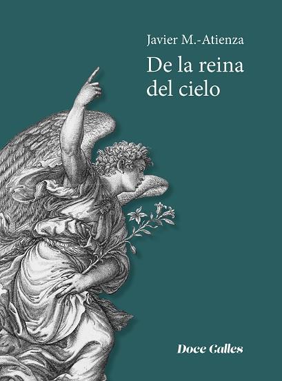 DE LA REINA DEL CIELO | 9788497444712 | MARTÍNEZ ATIENZA, JAVIER