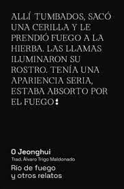 RÍO DE FUEGO Y OTROS RELATOS | 9788412501049 | O JEONGHUI