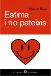 ESTIMA I NO PATEIXIS | 9788429755893 | WALTER RISO