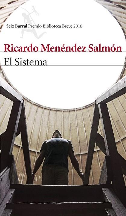 EL SISTEMA (PREMIO B.BREVE 2016) | 9788432220371 | MENÉNDEZ SALMÓN, RICARDO