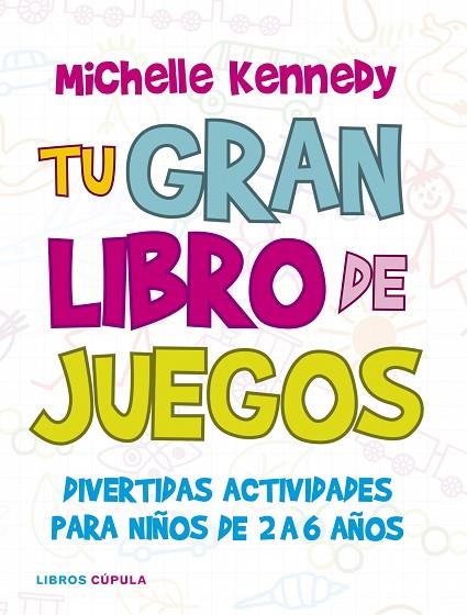 TU GRAN LIBRO DE JUEGOS | 9788448067502 | KENNEDY