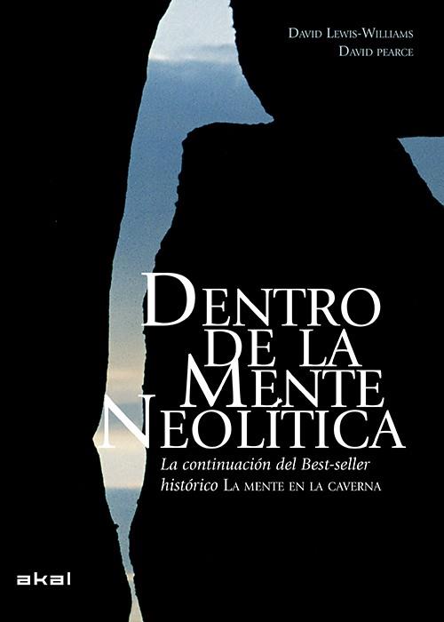 DENTRO DE LA MENTE NEOLÍTICA | 9788446039921 | LEWIS-WILLIAMS, DAVID