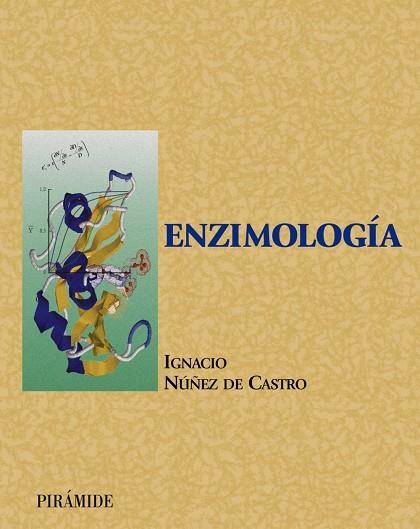 ENZIMOLOGIA | 9788436814682 | NU±EZ DE CASTRO, IGN