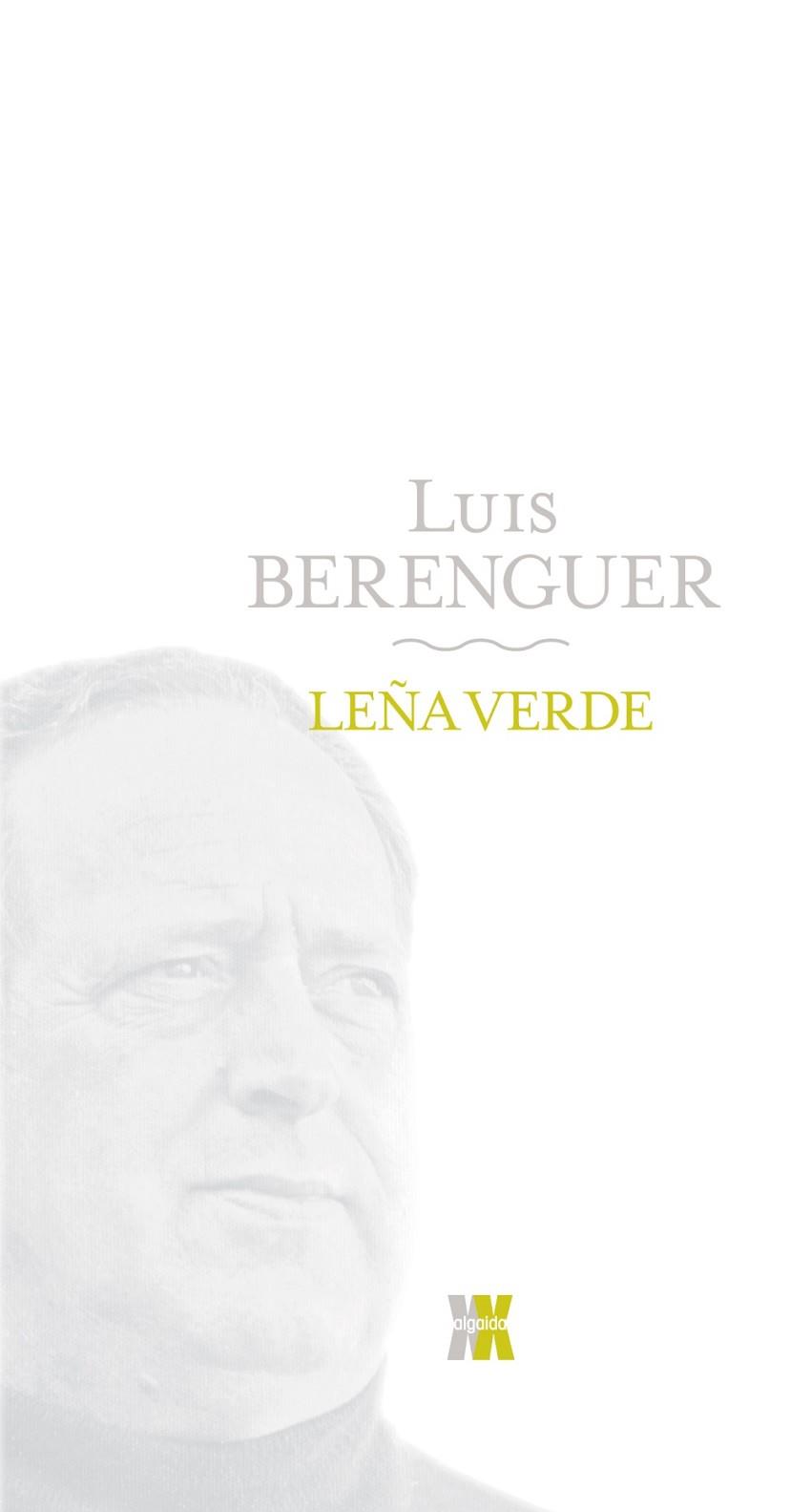 LEÑA VERDE | 9788498771657 | BERENGUER