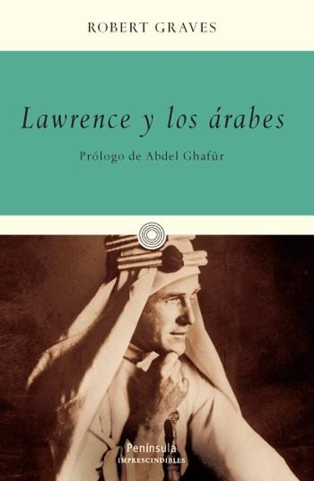 LAWRENCE Y LOS ARABES | 9788483077429 | GRAVES