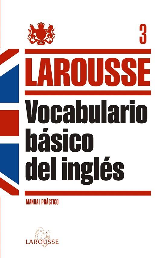 VOCABULARIO BASICO DEL INGLES | 9788415411208 | LAROUSSE EDITORIAL