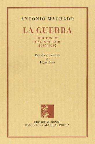 LA GUERRA | 9788495802880 | ANTONIO MACHADO