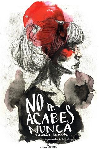 NO TE ACABES NUNCA | 9788467049145 | LEACH, MARÍA 