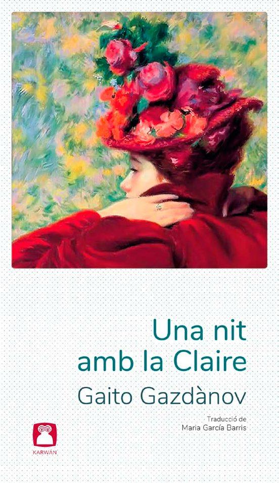 «Una nit amb la Claire» de Gaito Gazdanov. Traducció de Maria García Barris - 