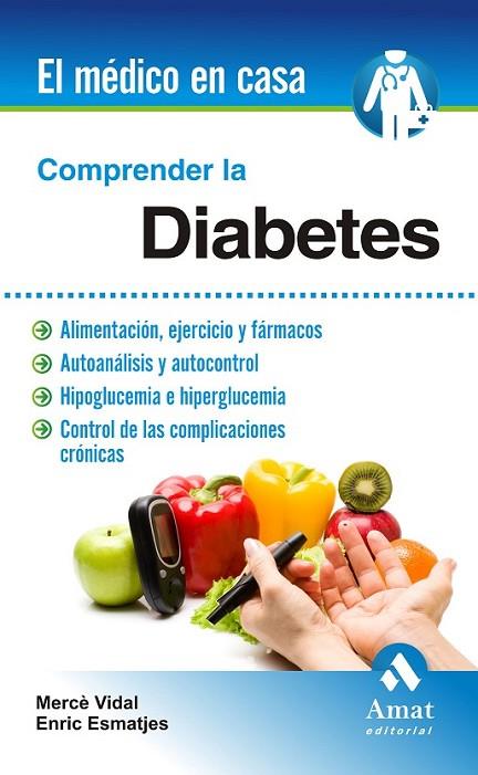 COMPRENDER LA DIABETES | 9788497357500 | VIDAL, MERCE/ESMATJES, ENRIC