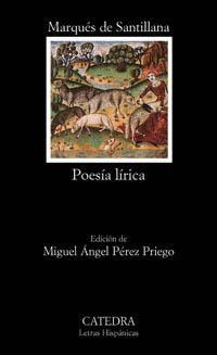 POESIA LIRICA | 9788437617688 | MARQUES SANTILLANA