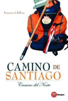 CAMINO DE SANTIAGO. CAMINO DEL N | 9788427130968 | RELLOSO, FRANCISCO J.