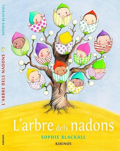 ARBRE DELS NADONS, L' | 9788416126361 | BLACKALL, SOPHIE