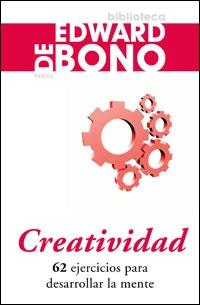 CREATIVIDAD 62 EJERCICIOS | 9788449320804 | DE BONO