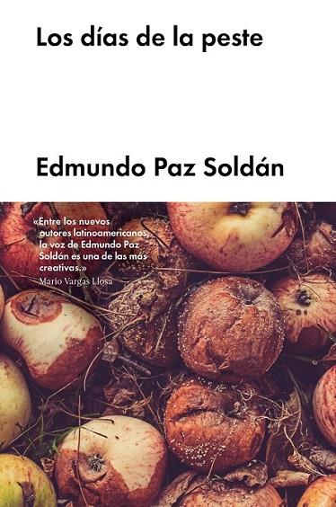 LOS DÍAS DE LA PESTE | 9788416665679 | SOLDÁN, EDMUNDO PAZ