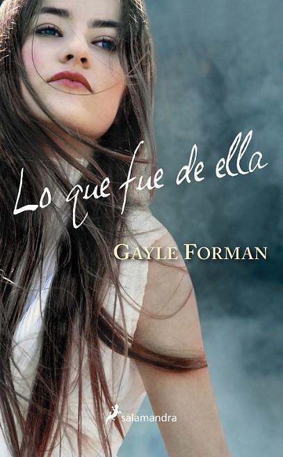 LO QUE FUE DE ELLA | 9788498384857 | FORMAN, GAYLE