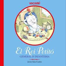 EL REI PETITÓ, GENERAL D'INFANTERIA | 9788412654523 | SÁEZ CASTÁN, JAVIER