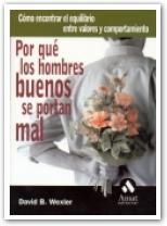 POR QU+ LOS HOMBRES BUENOS SE PO | 9788497351836 | WEXLER, DAVID B.