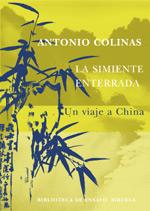 LA SIMIENTE ENTERRADA | 9788478448685 | ANTONIO COLINAS