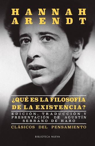 QUE ES LA FILOSOFIA DE LA EXISTENCIA | 9788416938919 | ARENDT, HANNAH