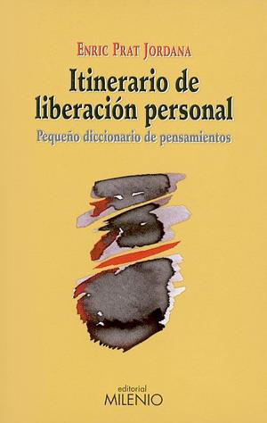 ITINERARIO DE LIBERACION PERSONA | 9788497430289 | PRAT JORDANA, ENRIC