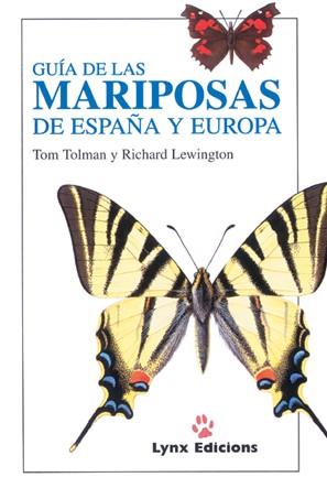 GUIA DE LAS MARIPOSAS DE ESPAÐA | 9788487334368 | TOLMAN, TOM; LEWINGT