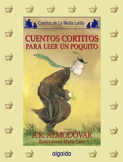 CUENTOS CORTITOS PARA LEER | 9788476478912 | RODRÝGUEZ ALMOD¾VAR,