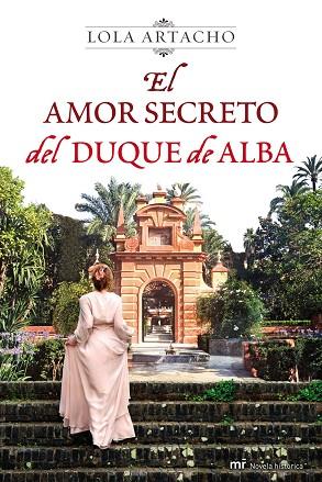 EL AMOR SECRETO DEL DUQUE DE ALB | 9788427037335 | ARTACHO