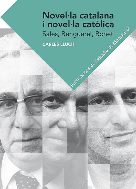 NOVEL·LA CATALANA I CATÒLICA: SALES, BERENGUEL, BONET | 9788498837254 | LLUCH