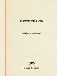 EL SOMNI MÉS BLANC | 9788412867961 | MANRESA CASALS, LAIA