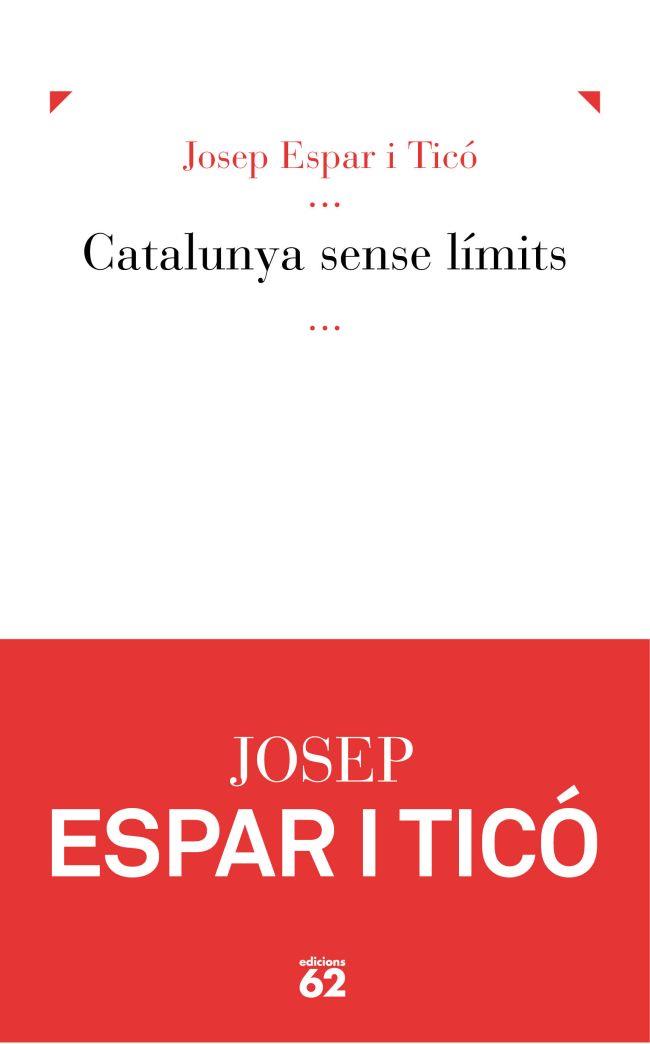 CATALUNYA SENSE LÍMITS. | 9788429769449 | TICÓ