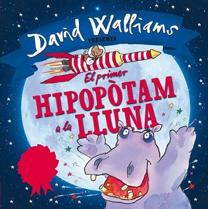 EL PRIMER HIPOPOTAM A LA LLUNA | 9788448845346 | ROSS,TONY/WALLIAMS,DAVID