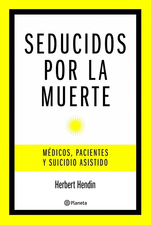 SEDUCIDOS POR LA MUERTE | 9788408085461 | HENDIN