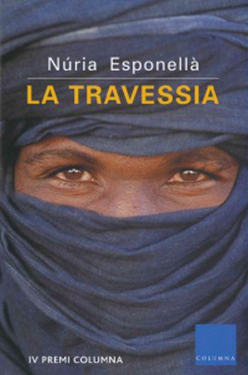 LA TRAVESSIA | 9788466405379 | NÚRIA ESPONELLÀ