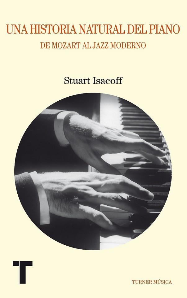 UNA HISTORIA NATURAL DEL PIANO | 9788475069036 | ISACOFF