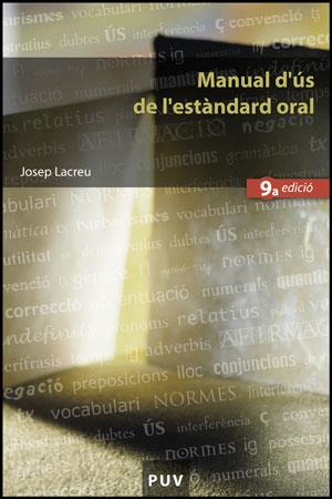 MANUAL D'US DE L'ESTANDARD ORAL | 9788437077307 | LACREU