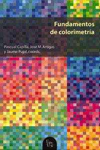 FUNDAMENTOS DE COLORIMETRIA | 9788437054209 | VARIOS AUTORES