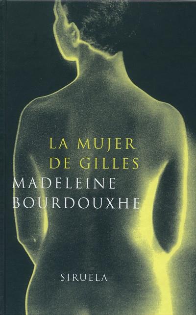 MUJER DE GILLES | 9788478446605 | BOURDOUXHE, MADELEIN