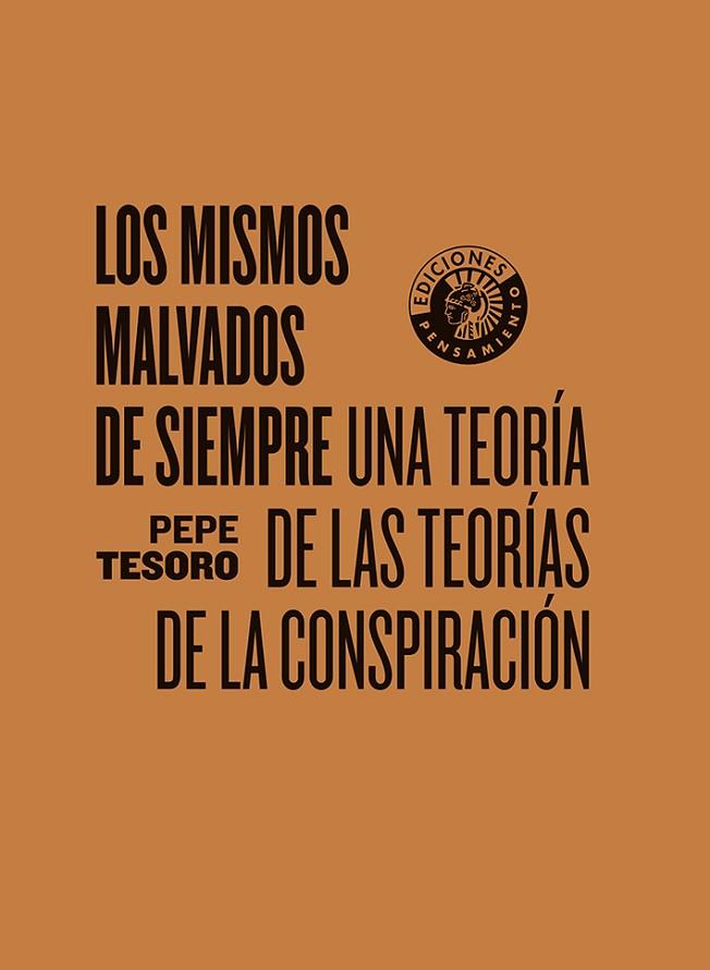 LOS MISMOS MALVADOS DE SIEMPRE | 9788412778410 | TESORO, PEPE