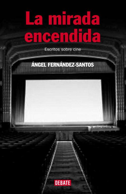 LA MIRADA ENCENDIDA | 9788483067291 | SANTOS