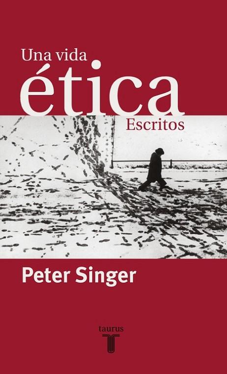 UNA VIDA ETICA | 9788430604609 | SINGER